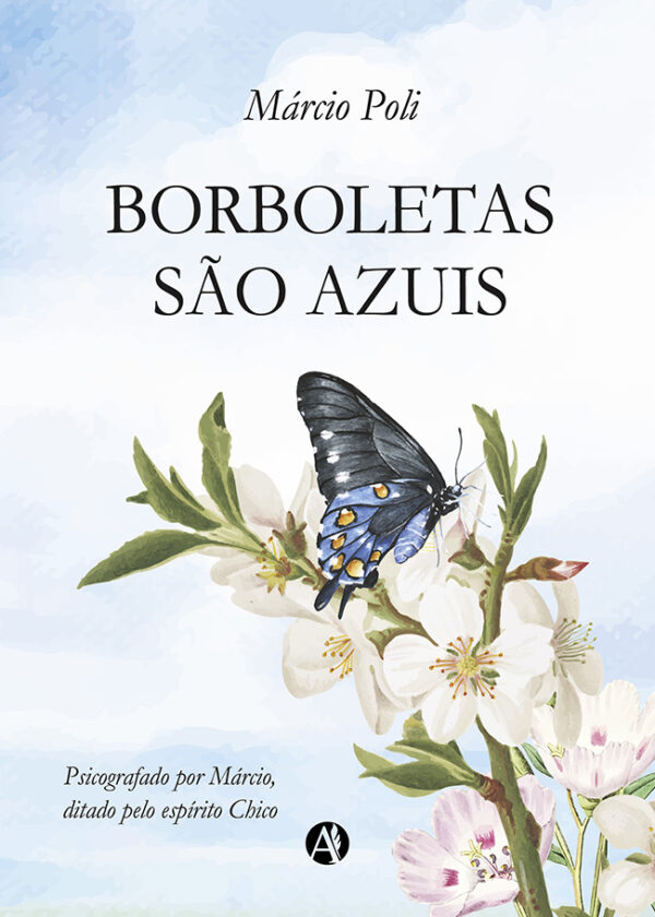 Borboletas são azuis – Márcio Poli